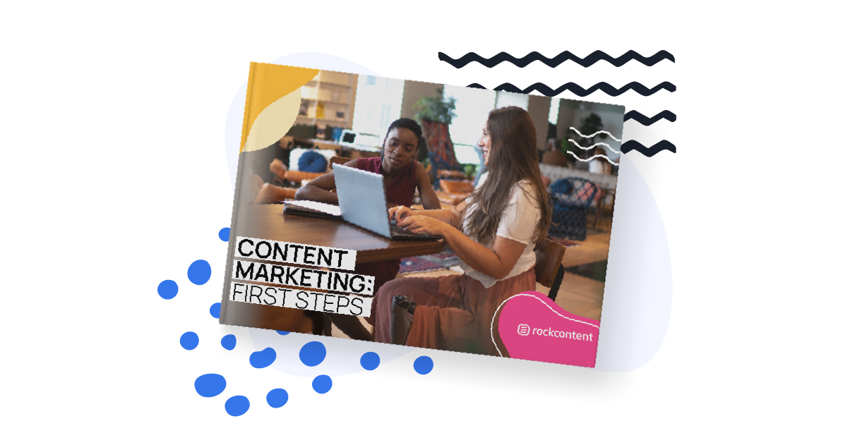 Content Marketing First Steps